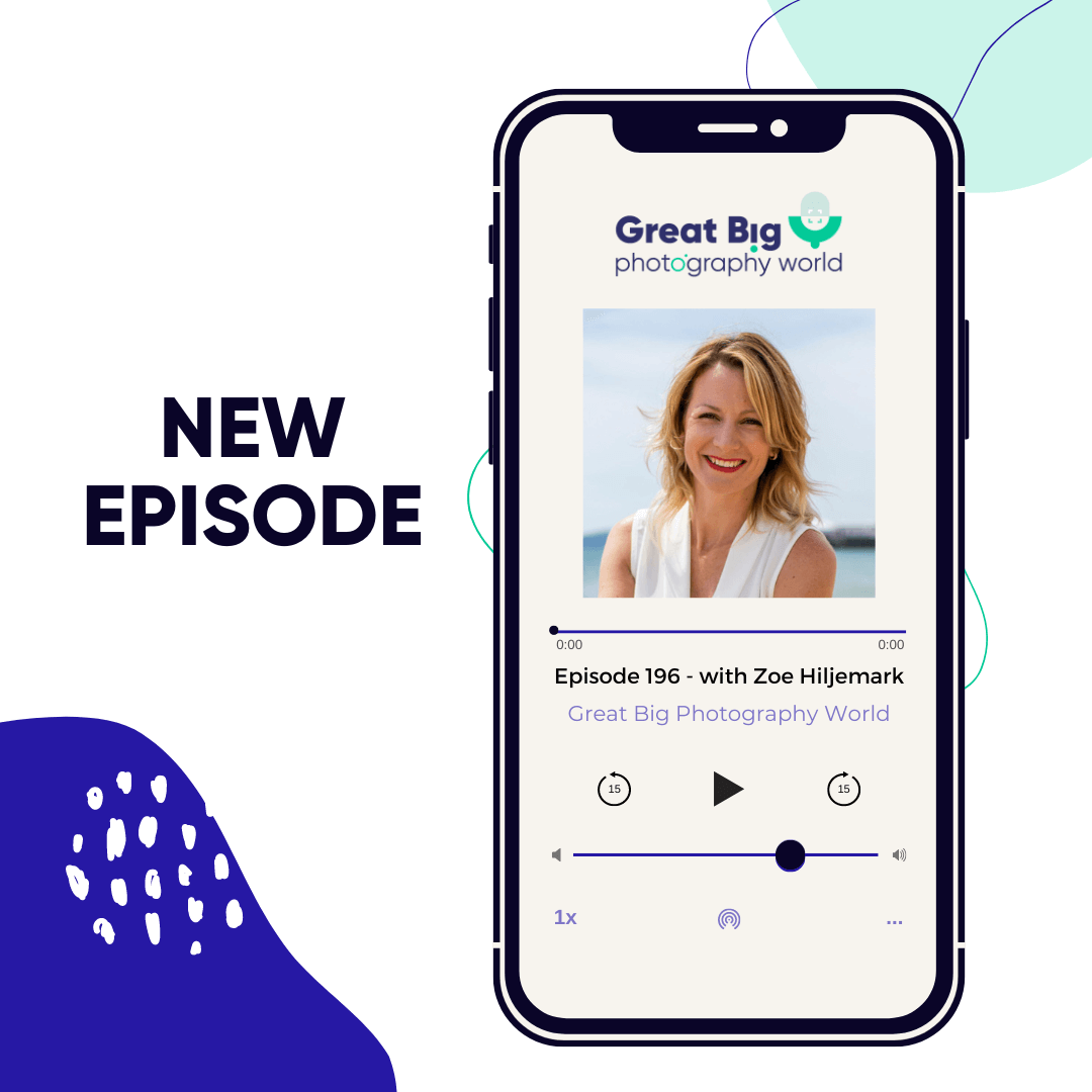 Great Big Photography World podcast interview with Zoe Hiljemark